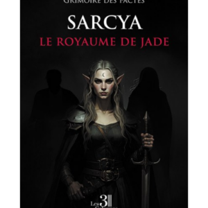 Sarcya - Le Royaume de Jade